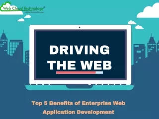 Top 5 Benefits of Enterprise Web Application Development-converted