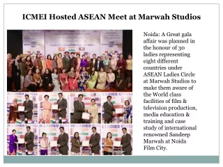 ICMEI Hosted ASEAN Meet at Marwah Studios