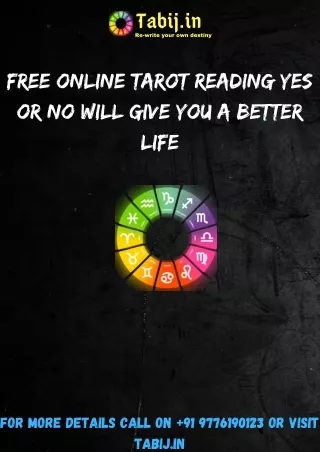 Free online tarot reading yes or no will give you a better life