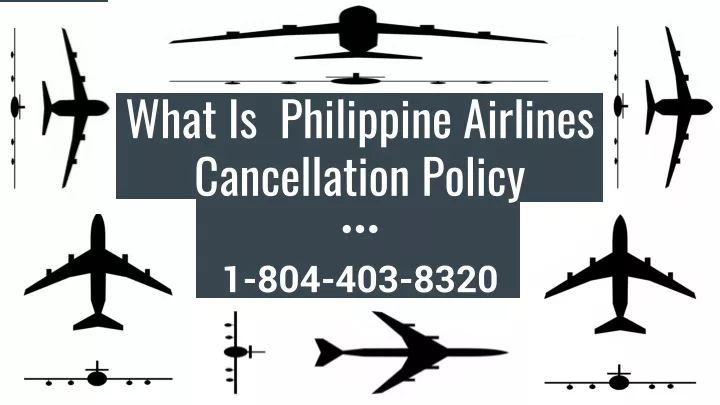 what is philippine airlines cancellation policy