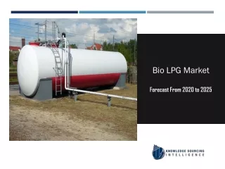 bio lpg market forecast from 2020 to 2025