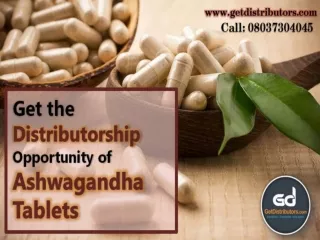 Get the Distributorship Opportunity of Ashwagandha Tablets