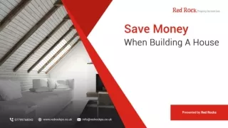 Save Money When Building A House