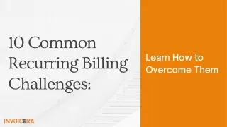 10 common recurring billing challenges