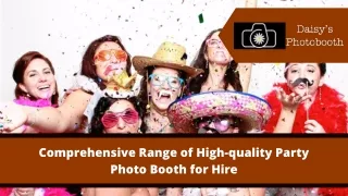 Comprehensive Range of High-quality Party Photo Booth for Hire