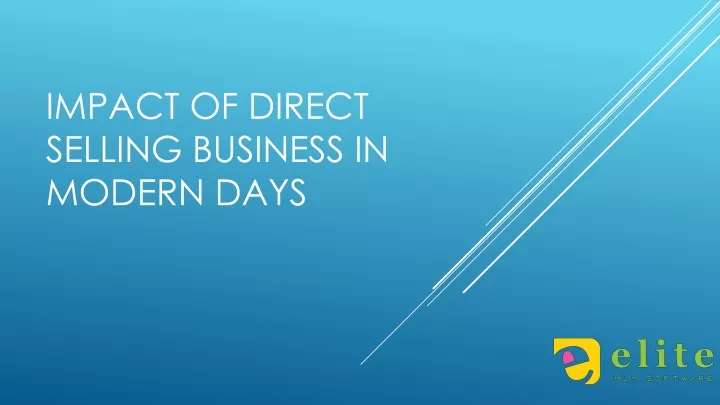 impact of direct selling business in modern days