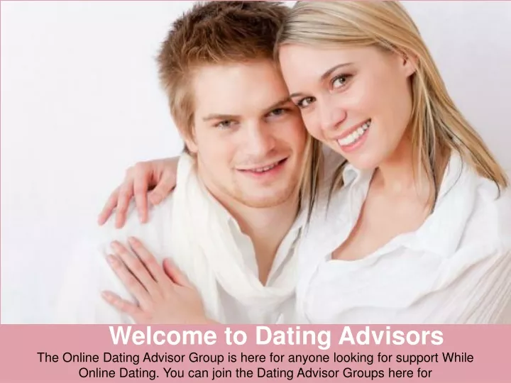 welcome to dating advisors