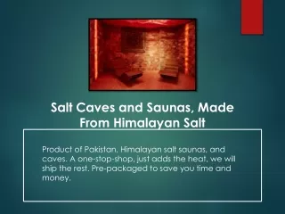 Salt Caves and Saunas, Made From Himalayan Salt