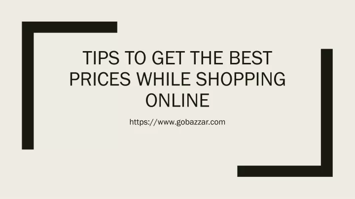 tips to get the best prices while shopping online