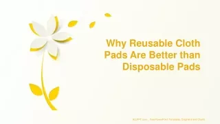 Why Reusable Cloth Pads Are Better than Disposable Pads