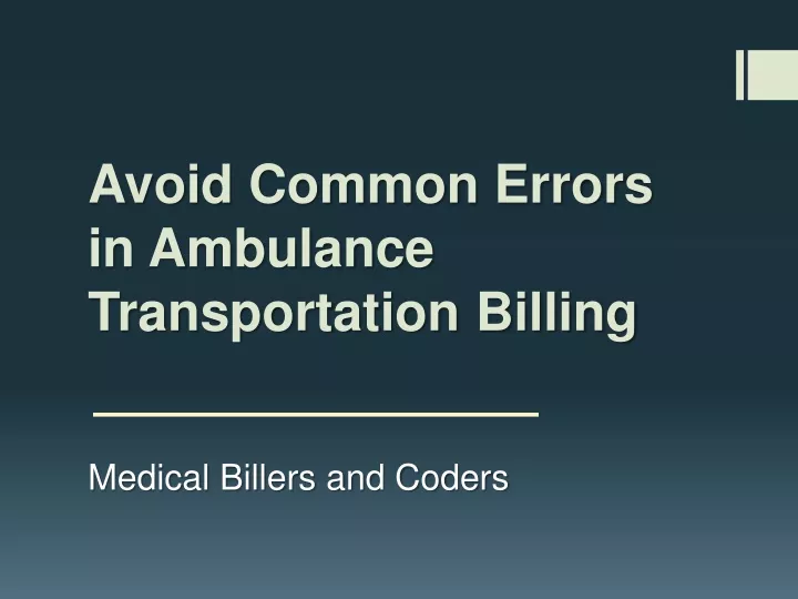 avoid common errors in ambulance transportation billing