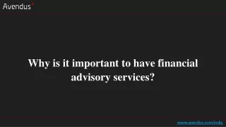 why is it important to have financial advisory