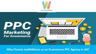 why choose mywebhero as an ecommerce ppc agency