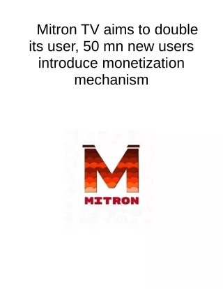 mitron tv aims to double its user 50 mn new users