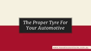 the proper tyre for your automotive