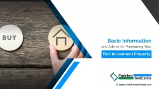 Basic Information and Advice for Purchasing Your First Investment Property
