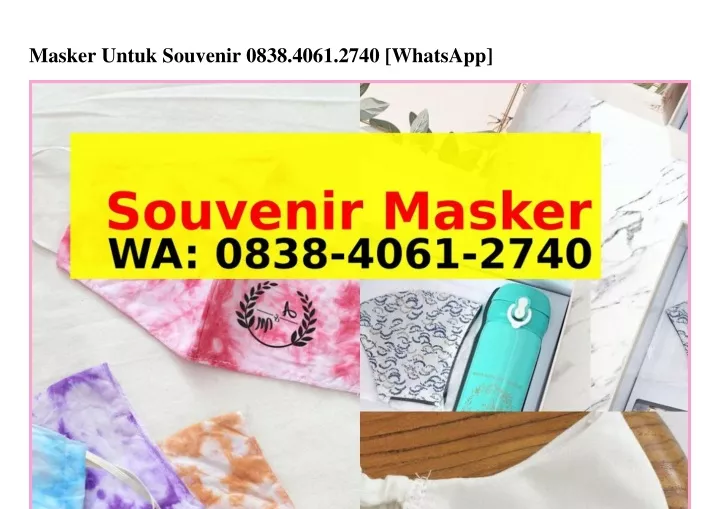 masker untuk souvenir 0838 4061 2740 whatsapp