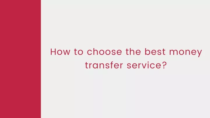 how to choose the best money transfer service