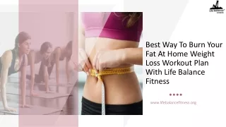 Best way to Burn your Fat at home weight loss workout plan with Life balance fitness