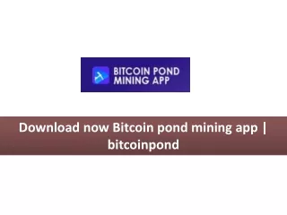Bitcoin pond app