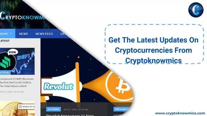 get the latest updates on cryptocurrencies from