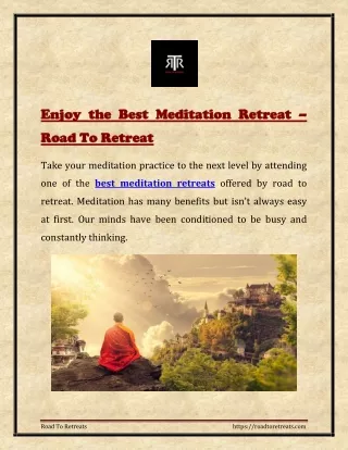 Best Meditation Retreat - Road To Retreat