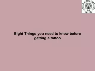 eight things you need to know before getting