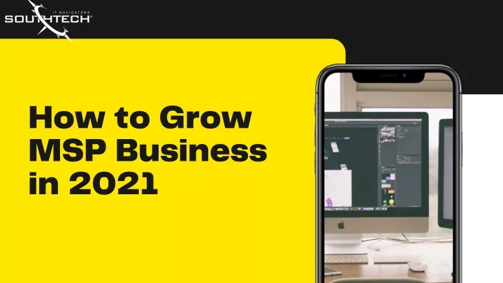 how to grow msp business in 2021