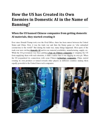 How the US has Created its Own Enemies in Domestic AI in the Name of Banning?