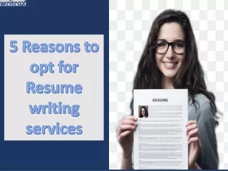 5 reasons to opt for resume writing services
