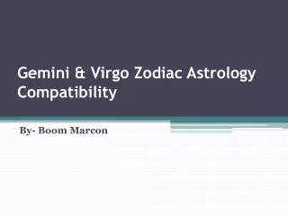 Gemini & Virgo Zodiac Astrology Compatability