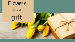 f l o w e r s