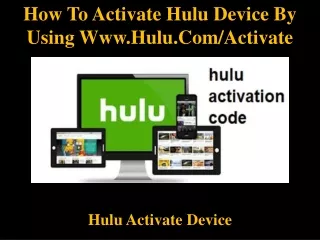 how to activate hulu device by using www hulu