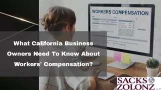 What California Business Owners Need To Know About Workers’ Compensation?