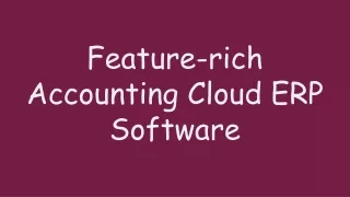 feature rich accounting cloud erp software