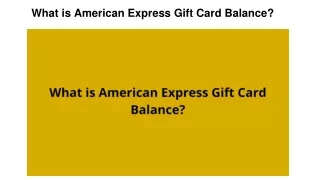 What is American Express Gift Card Balance?