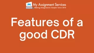 features of a good cdr