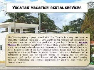 Yucatan vacation rental services