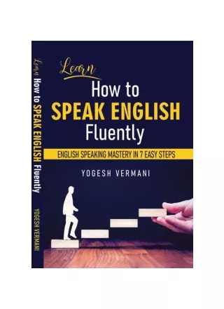 Learn How to Speak English Fluently - English Speaking Mastery in 7 Easy Steps