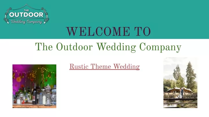 welcome to the outdoor wedding company