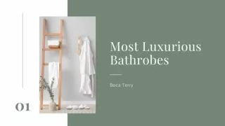 Most Luxurious Bathrobes - Bocaterry