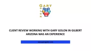 Gary Golon Gary Gold – Provides Quality Assistance to New and Established Businesses