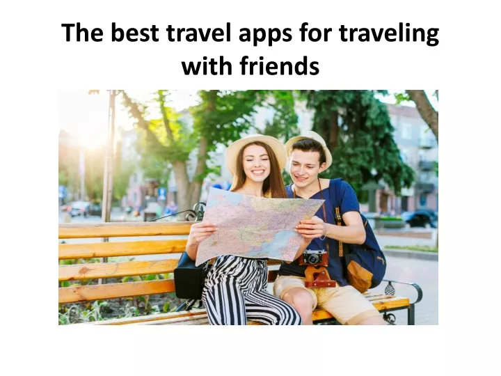 best travel friends app