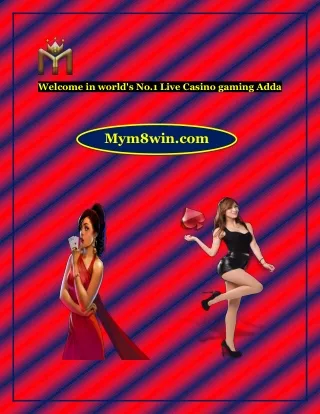 Live Casino Play Live Casino Games2021 Mym8win.com