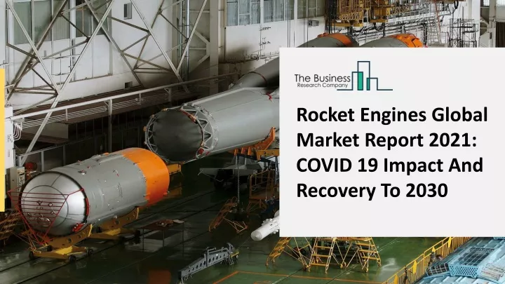 rocket engines global market report 2021 covid