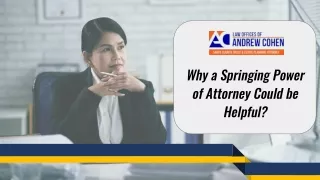 Why a Springing Power of Attorney Could be Helpful?