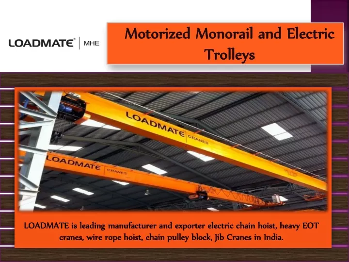 motorized monorail and electric trolleys