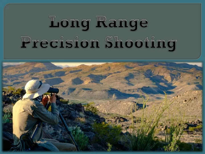 long range precision shooting