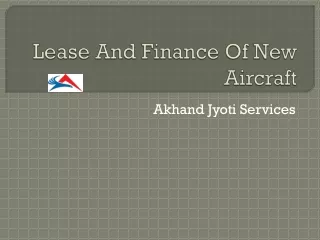 Lease And Finance Of New Aircraft