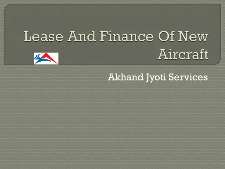 lease and finance of new aircraft